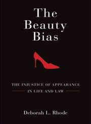 Cover of: Beauty's bias by Deborah L. Rhode
