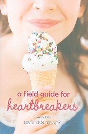 Cover of: A field guide for heartbreakers