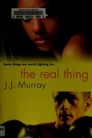Cover of: The real thing by J. J. Murray