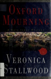 Cover of: Oxford mourning by Veronica Stallwood, Veronica Stallwood