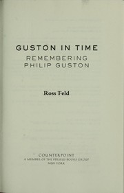 Cover of: Guston in time: remembering Philip Guston