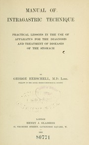 Cover of: Manual of intragastric technique: practical lessons in the use of apparatus for the diagnosis and treatment of diseases of the stomach