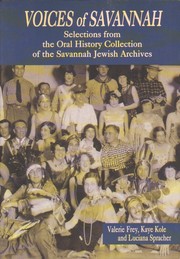 Cover of: Voices of Savannah: selections from the oral history collection of the Savannah Jewish Archives