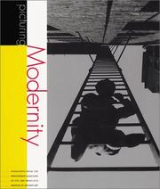 Cover of: Picturing modernity: highlights from the photography collection of the San Francisco Museum of Modern Art