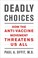Cover of: Deadly Choices