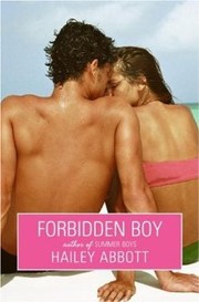 Cover of: Forbidden Boy by Hailey Abbott