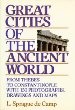 Cover of: Great Cities of the Ancient World: From Thebes to Constantinople With 150 Photographs, Drawings and Maps