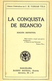 Cover of: La conquista de Bizancio by José María Vargas Vila
