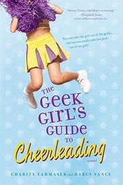 Cover of The geek girl's guide to cheerleading