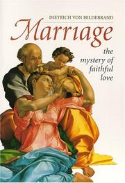 Cover of: Marriage by Dietrich Von Hildebrand, Dietrich Von Hildebrand