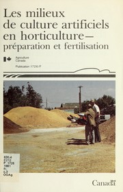 Les milieux de culture artificiels en horticulture by E. F. Maas