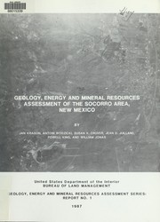 Geology, energy and mineral resources assessment of the Socorro area, New Mexico by Jan Krason