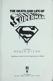 Cover of: The death and life of Superman by Roger Stern