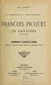 Cover of: François Picquet, le Canadien, 1708-1781 by André Chagny
