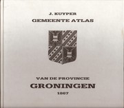 Cover of: Gemeente atlas van de provincie Groningen: naar officieële bronnen bewerkt