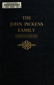 The John Pickens family by Nellie Pickens Anderson