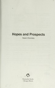 Hopes and prospects by Noam Chomsky