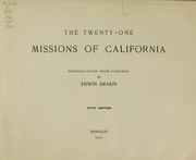 Cover of: The twenty-one missions of California: reproductions from paintings