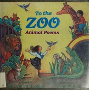 Cover of: To the zoo: animal poems