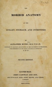 Cover of: The morbid anatomy of the gullet, stomach, and intestines
