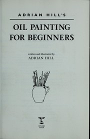 Cover of: Adrian Hill's oil painting for beginners