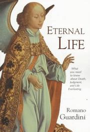 Cover of: Eternal life: what you need to know about death, judgment, and life everlasting