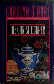 The Christie caper by Carolyn G. Hart