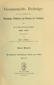 Cover of: Gesammelte Beiträge aus dem Gebiete der Physiologie, Pathologie und Therapie der Verdauung by Boas, Ismar