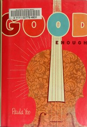 Cover of: Good enough by Paula Yoo