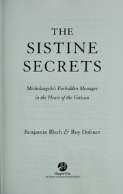 The Sistine secrets by Benjamin Blech, Roy Doliner