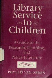 Cover of: Library service to children by Phyllis Van Orden, Phyllis Van Orden
