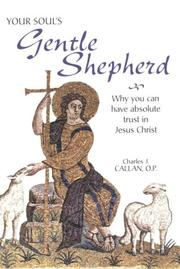 Cover of: Your soul's gentle shepherd: why you can have absolute trust in Jesus Christ