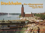 Stockholm före miljonprogrammet by Roland Svensson