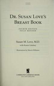 Cover of: Dr. Susan Love's breast book by Susan M. Love