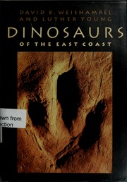 Cover of: Dinosaurs of the East Coast by David B. Weishampel