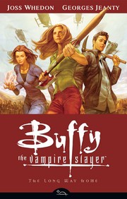 Cover of: The Long Way Home: Buffy the Vampire Slayer Season Eight, Vol. 1