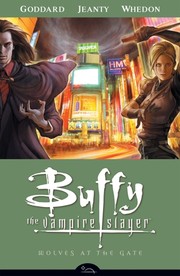 Cover of: Wolves at the Gate: Buffy the Vampire Slayer Season Eight, Vol. 3