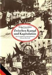 Cover of: Zwischen Kampf und Kapitulation: zur Geschichte des Reichsbanners Schwarz-Rot-Gold