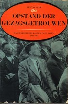 Opstand der gezagsgetrouwen by Ben van Kaam