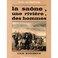 Cover of: La Saône, une rivière, des hommes