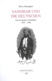 Cover of: Sansibar und die Deutschen: ein besonderes Verhältnis 1844-1966
