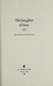 The daughter of Siena by Marina Fiorato