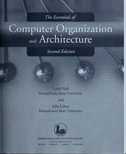 Cover of: The essentials of computer organization and architecture by Linda Null