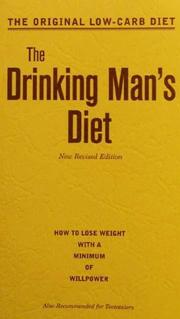 Cover of: The Drinking Man's Diet: How to Lose Weight with a Minimum of Willpower