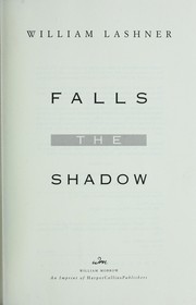 Cover of: Falls the shadow | William Lashner
