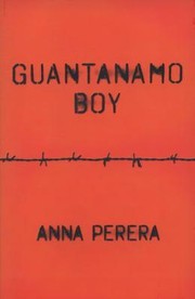 Guantanamo Boy by Anna Perera