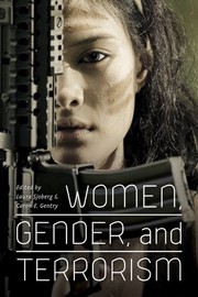 Women, gender, and terrorism by Laura Sjoberg