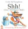 Cover of: Shh! (Don't Tell Mister Wolf) (A Preston Pig Lift-the-flap Book)