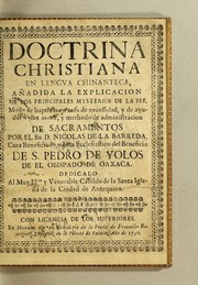 Doctrina christiana en lengua chinanteca, añadida la explicacion de los principales mysterios de la fee by Nicolás de la Barreda