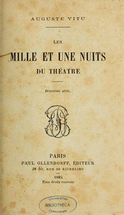 Cover of: Les Mille et une nuits du théâtre by Auguste Charles Joseph Vitu